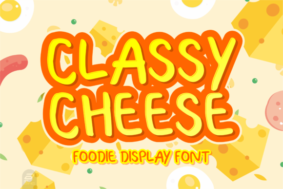 [Creativefabrica] Classy Cheese Font (2021)_0.png